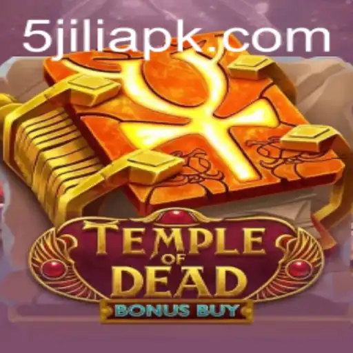 Exploring the Exciting World of Temple of Dead Bonus Buy: The 5JILI Experience